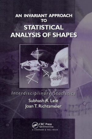 An Invariant Approach to Statistical Analysis of Shapes