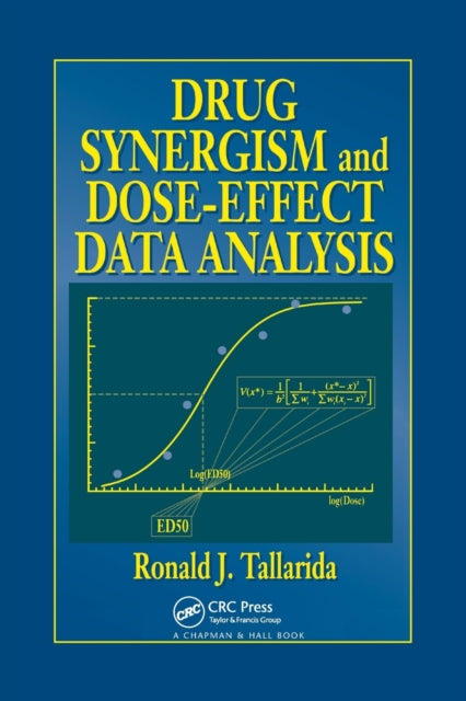 Book cover of: Drug Synergism and Dose-Effect Data Analysis. By: Ronald J. Tallarida