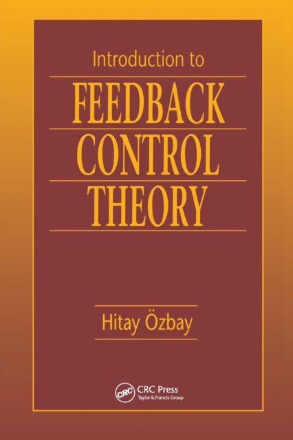 Book cover of: Introduction to Feedback Control Theory. By: Hitay Ozbay