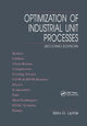 Book cover of: Optimization of Industrial Unit Processes. By: Béla G. Lipták