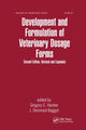 Book cover of: Development and Formulation of Veterinary Dosage Forms. By: Gregory E. Hardee