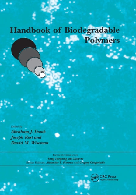 Book cover of: Handbook of Biodegradable Polymers. By: A. J. Domb