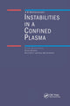 Book cover of: Instabilities in a Confined Plasma. By: A. B. Mikhailovskii