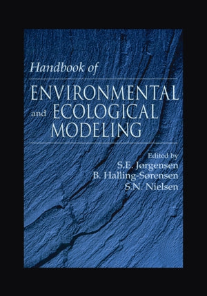 Handbook of Environmental and Ecological Modeling