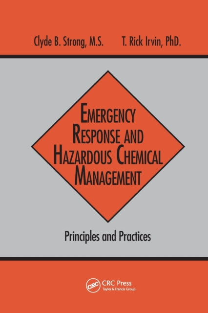 Book cover of: Emergency Response and Hazardous Chemical Management. By: Clyde B. Strong