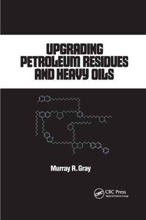 Upgrading Petroleum Residues and Heavy Oils
