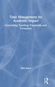 Book cover of: Time Management for Academic Impact. By: Kate Ames