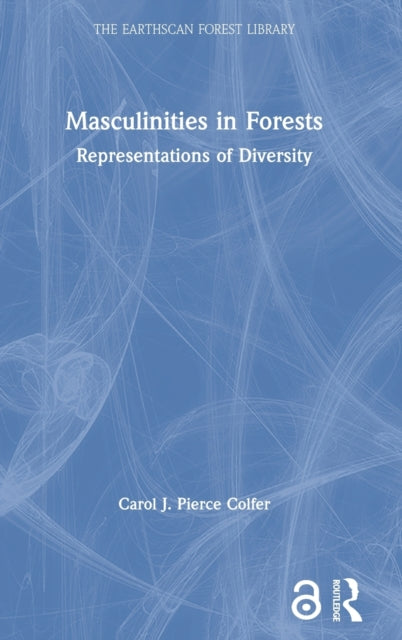 Masculinities in Forests