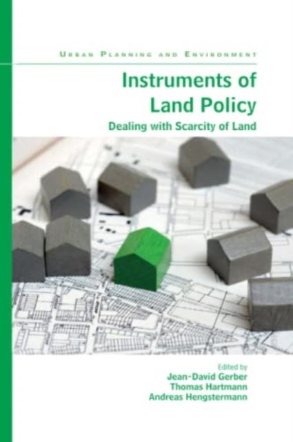 Book cover of: Instruments of Land Policy. By: Jean-David Gerber