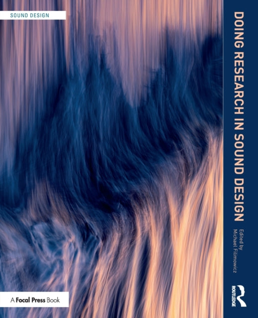 Book cover of: Doing Research in Sound Design. By: Michael Filimowicz