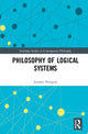 Book cover of: Philosophy of Logical Systems. By: Jaroslav Peregrin
