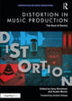 Book cover of: Distortion in Music Production. By: Gary Bromham