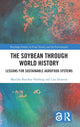 Book cover of: Soybean Through World History. By: Matilda Baraibar Norberg