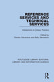 Book cover of: Reference Services and Technical Services. By: Gordon Stevenson