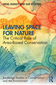 Book cover of: Leaving Space for Nature. By: Nigel Dudley