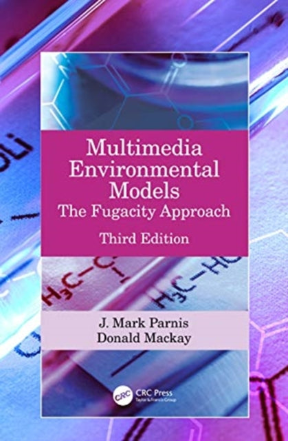 Book cover of: Multimedia Environmental Models. By: Donald Mackay