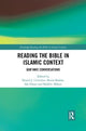 Book cover of: Reading the Bible in Islamic Context. By: Daniel J. Crowther