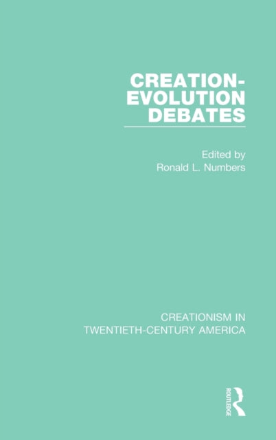 Book cover of: Creation-Evolution Debates. By: Ronald L. Numbers