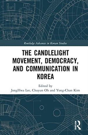 Candlelight Movement, Democracy, and Communication in Korea
