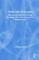 Book cover of: Democratic Vernaculars. By: J. Michael Sproule