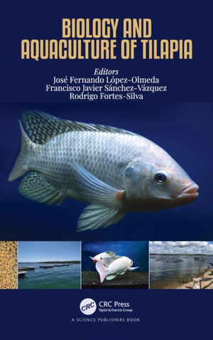 Biology and Aquaculture of Tilapia