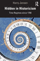 Book cover of: Hidden in Historicism. By: Harry Jansen
