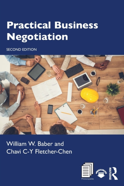 Book cover of: Practical Business Negotiation. By: William W. Baber