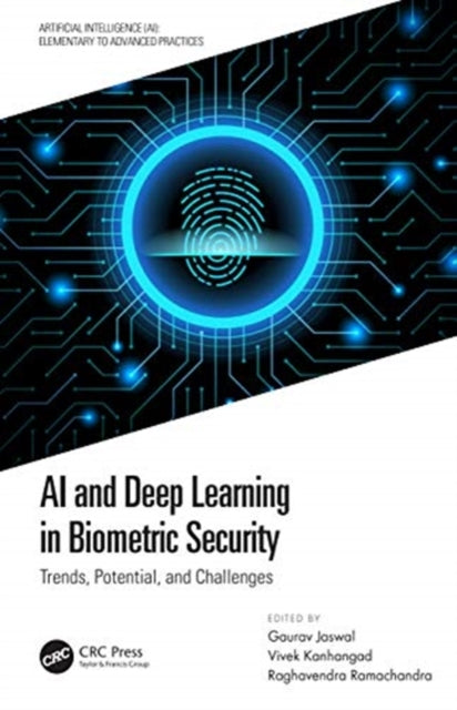 Book cover of: AI and Deep Learning in Biometric Security. By: Gaurav Jaswal
