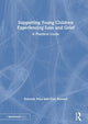 Book cover of: Supporting Young Children Experiencing Loss and Grief. By: Deborah Price