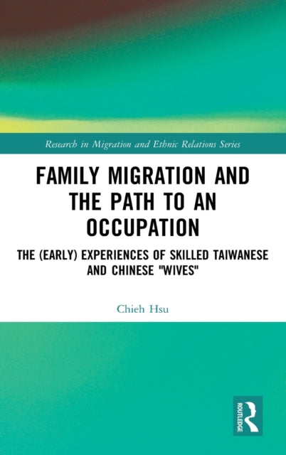 Book cover of: Family Migration and the Path to an Occupation. By: Chieh Hsu