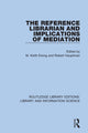 Book cover of: Reference Librarian and Implications of Mediation. By: M. Keith Ewing