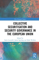 Book cover of: Collective Securitisation and Security Governance in the European Union. By: Sonia Lucarelli
