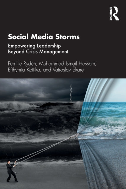 Book cover of: Social Media Storms. By: Pernille Rydén