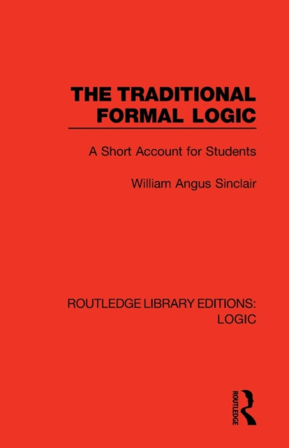 The Traditional Formal Logic
