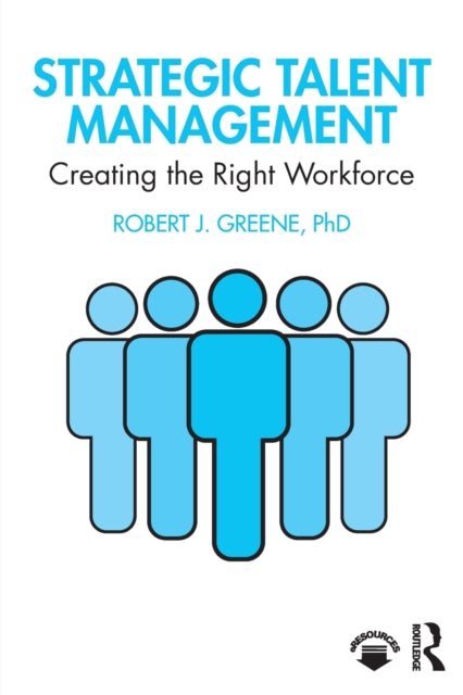 Book cover of: Strategic Talent Management. By: Robert J. Greene