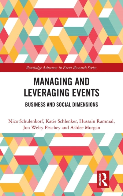 Book cover of: Managing and Leveraging Events. By: Nico Schulenkorf