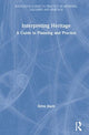 Book cover of: Interpreting Heritage. By: Steve Slack