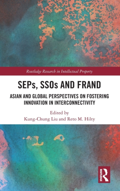 Book cover of: SEPs, SSOs and FRAND. By: Kung-Chung Liu