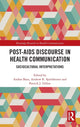 Book cover of: Post-AIDS Discourse in Health Communication. By: Ambar Basu