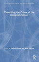 Book cover of: Theorising the Crises of the European Union. By: Nathalie Brack