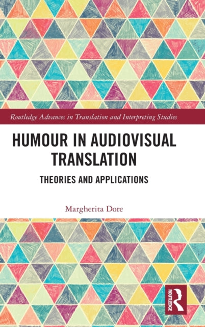 Book cover of: Humour in Audiovisual Translation. By: Margherita Dore