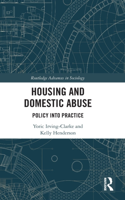 Book cover of: Housing and Domestic Abuse. By: Yoric Irving-Clarke