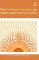 Book cover of: Routledge Companion to Radio and Podcast Studies. By: Mia Lindgren