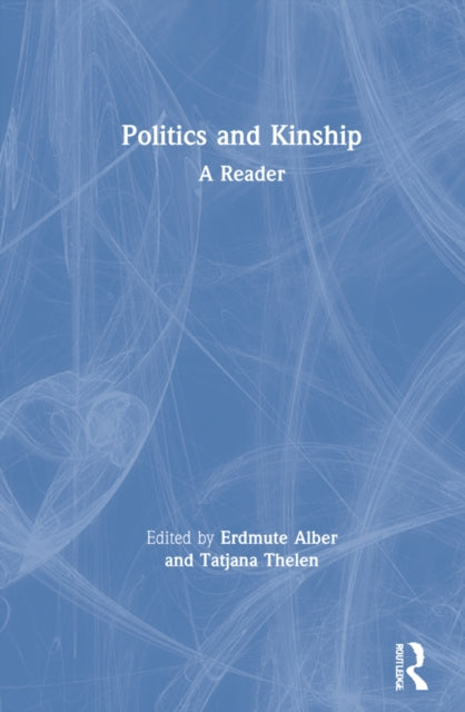 Book cover of: Politics and Kinship. By: Erdmute Alber