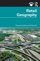 Book cover of: Retail Geography. By: Shuguang Wang