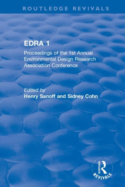 Book cover of: EDRA 1. By: Annual Conference Staff Environmental Design Research Association