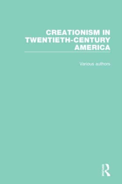 Book cover of: Creationism in Twentieth-Century America. By: Ronald L. Numbers