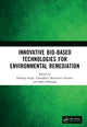 Book cover of: Innovative Bio-Based Technologies for Environmental Remediation. By: Pardeep Singh