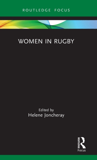 Book cover of: Women in Rugby. By: Helene Joncheray