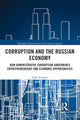 Book cover of: Corruption and the Russian Economy. By: Yulia Krylova